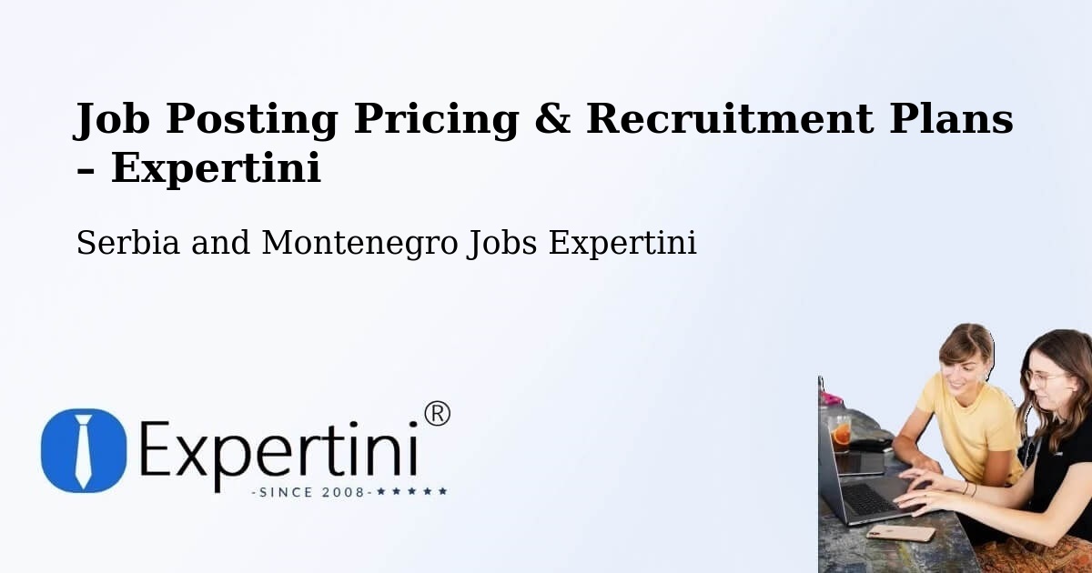Job Posting Pricing & Recruitment Plans – Renfrew - Renfrew, Serbia and Montenegro Jobs Expertini